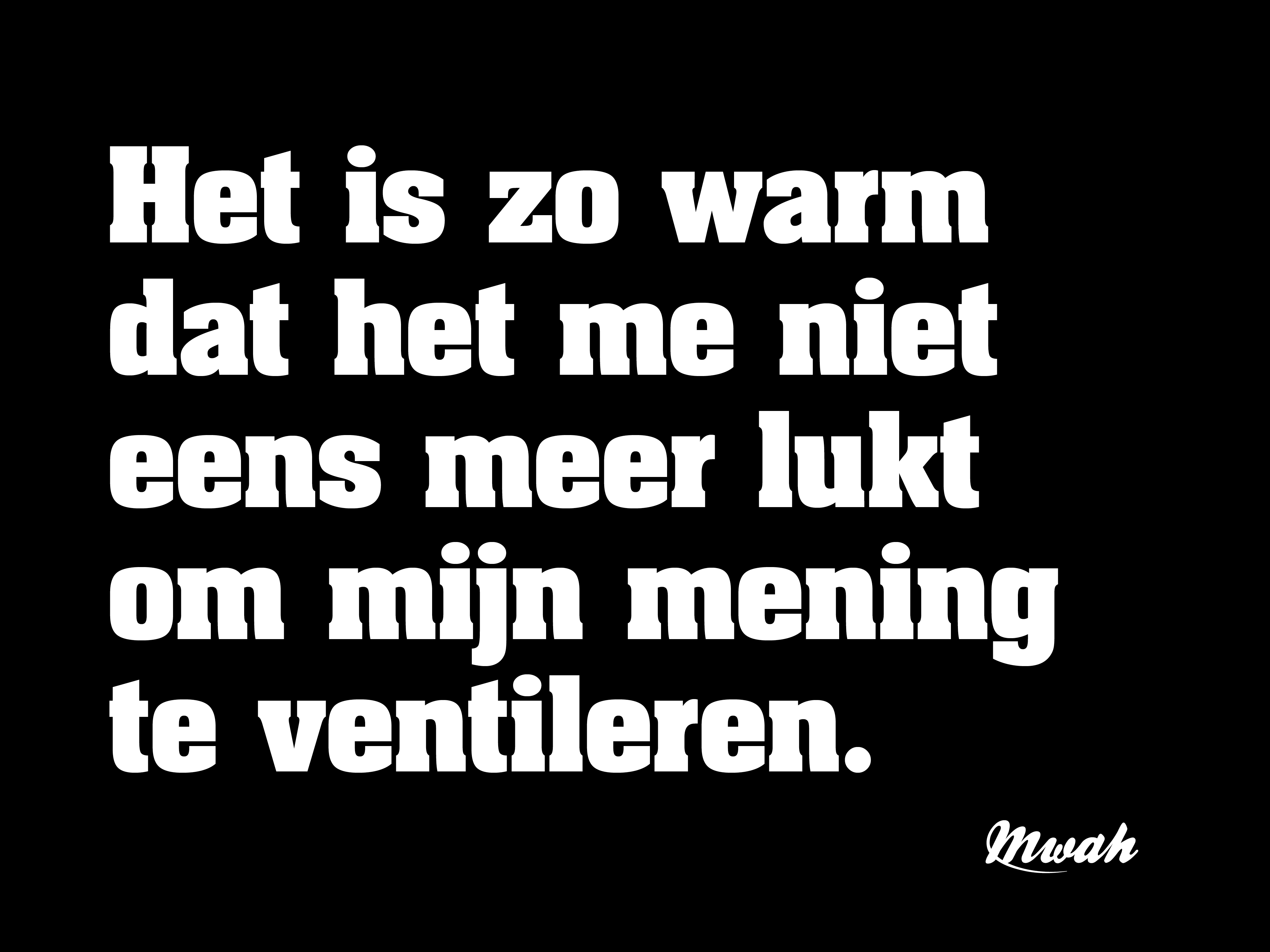 Je mening ventileren